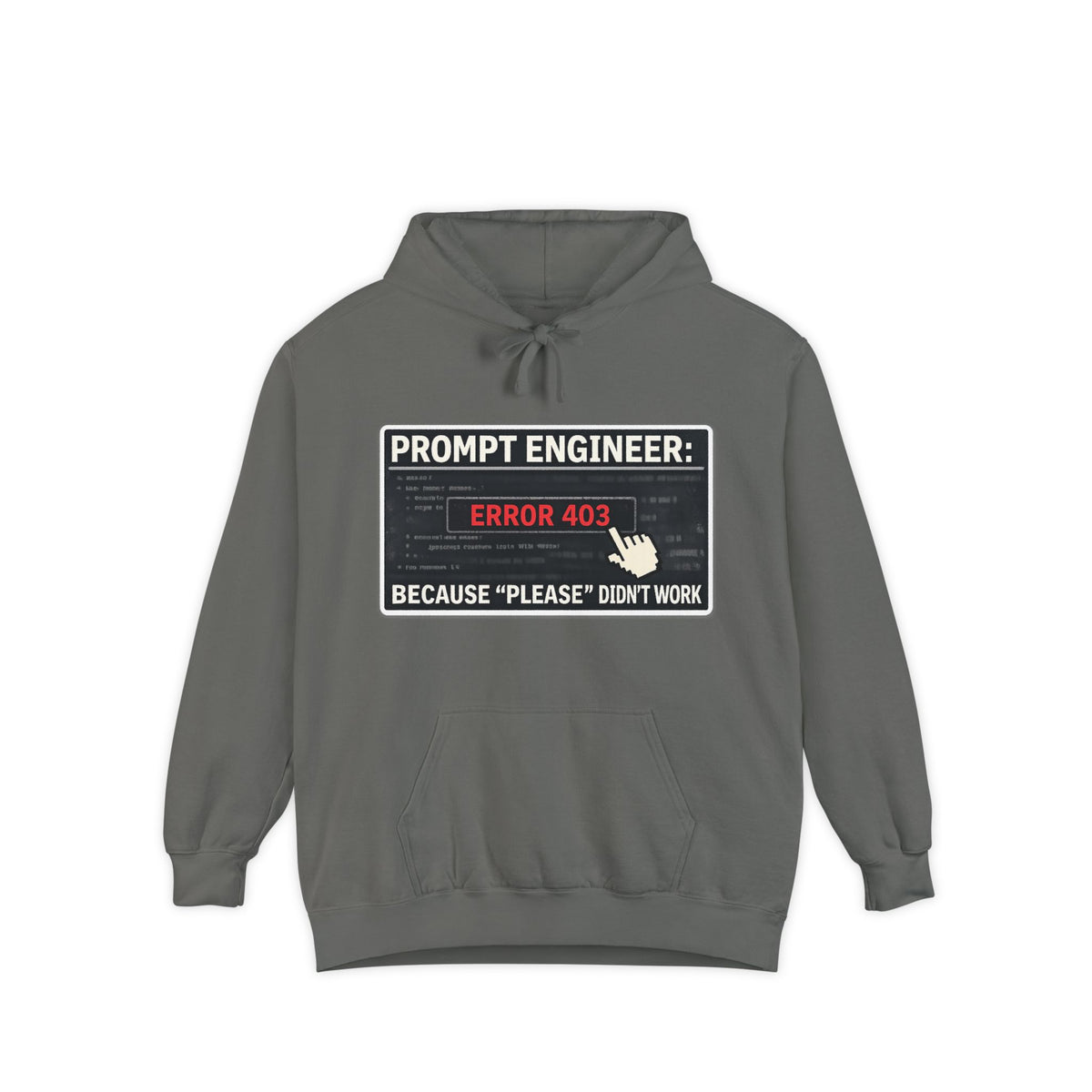 Color: Grey | Politeness Failed. Try Fear™ | Garment-Dyed Hoodie — AttitudeShirts