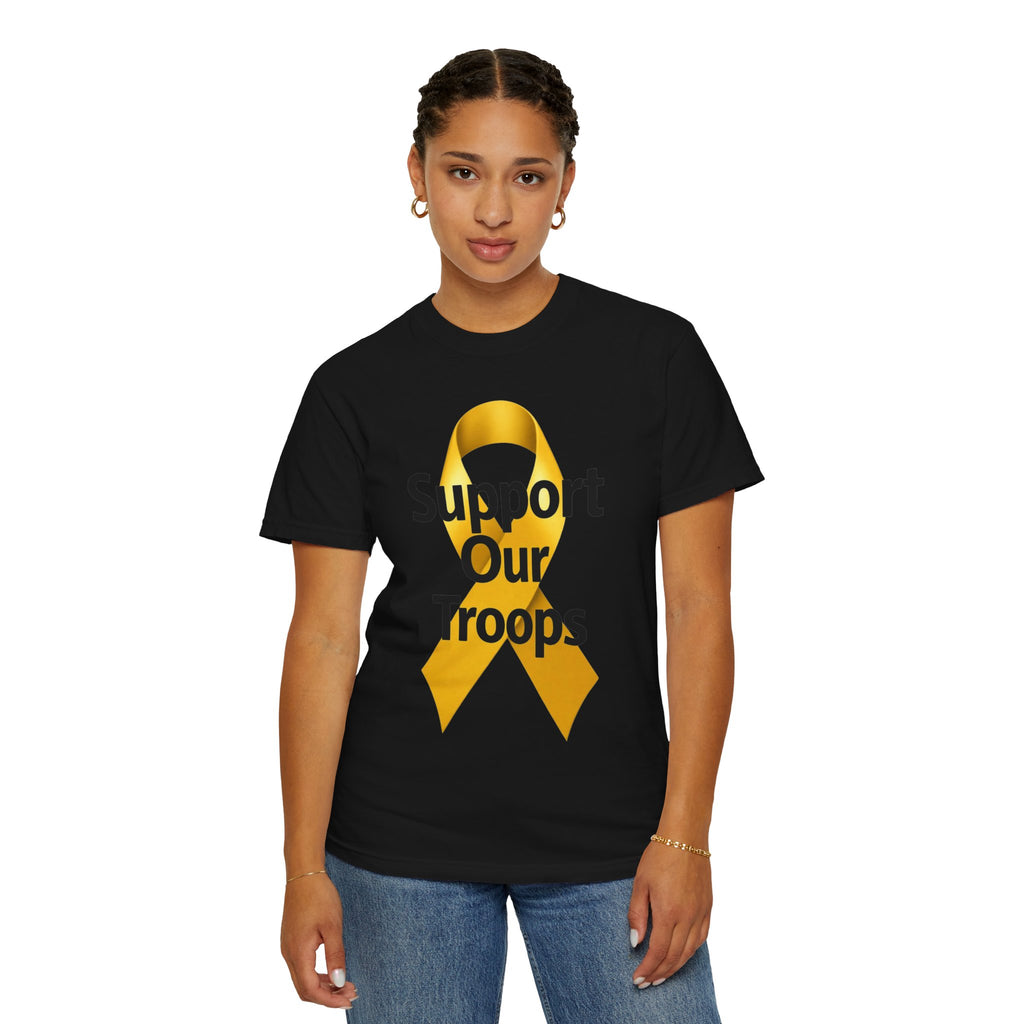 "Support Our Troops" Unisex Garment-Dyed T-shirt