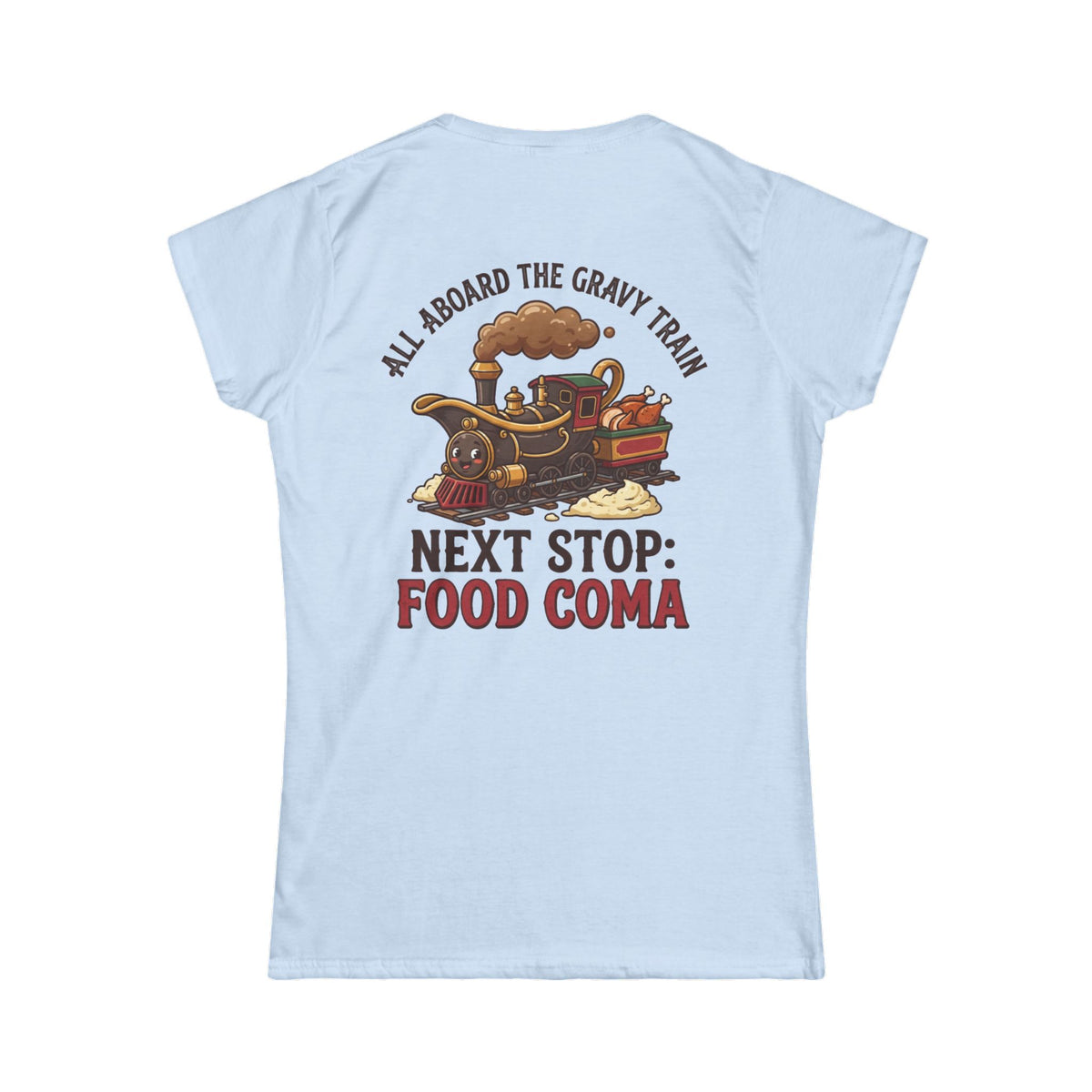 "Next Stop Food Coma" Women's Tee