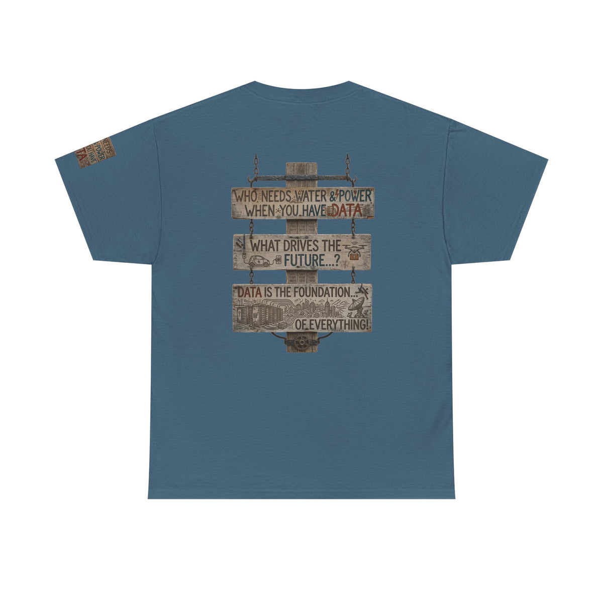 Color: Indigo Blue | Who Needs Water and Power Premium Graphic Tee