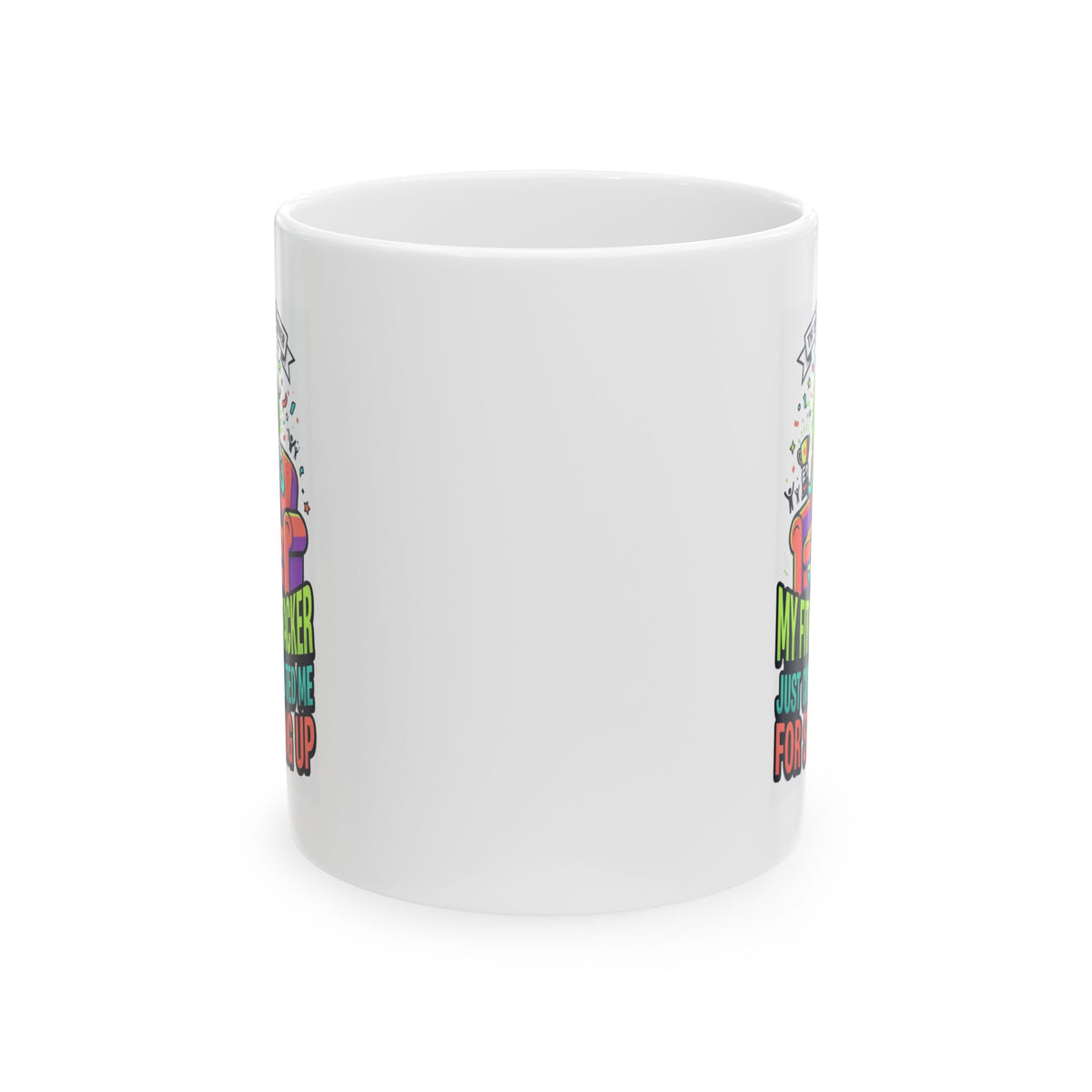 "The Bar Has Never Been Lower" White Ceramic Mug