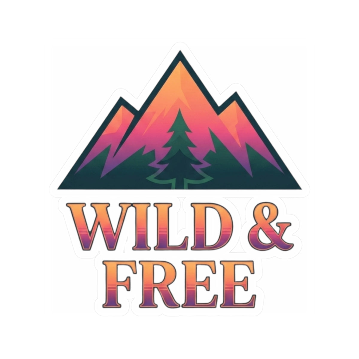 "Wild & Free" Sticker