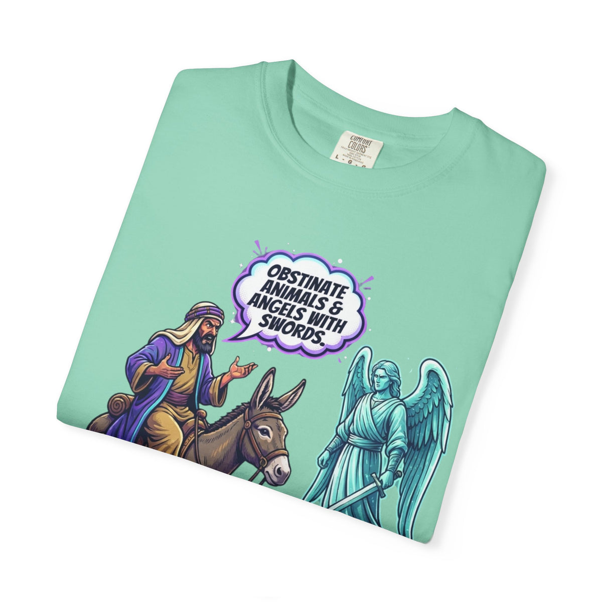 Good Book Series Obstinate Animals & Angels With Swords Unisex Garment-Dyed Tee
