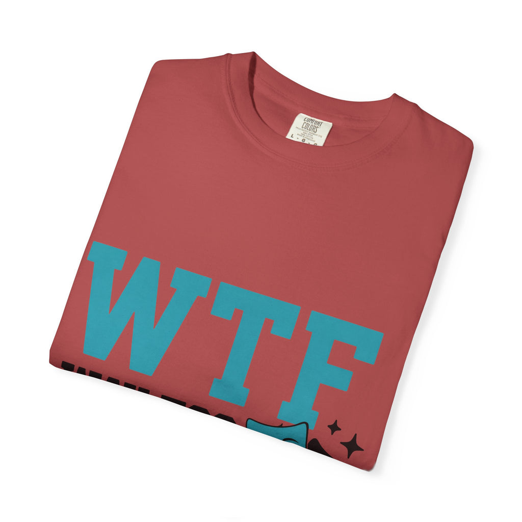 "WTF Way Too Funny - Black" Unisex Garment-Dyed T-shirt