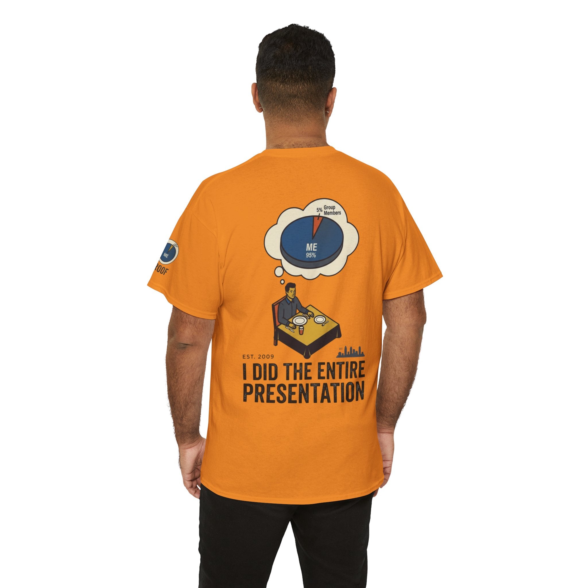"I Did the Presentation" Premium Graphic Tee