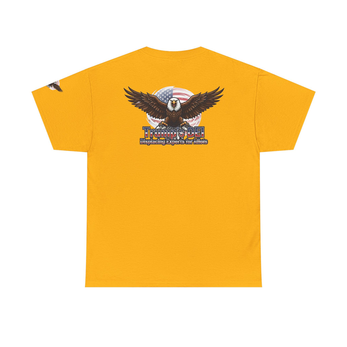 Color: Gold | Trumps DEI Premium Graphic Tee