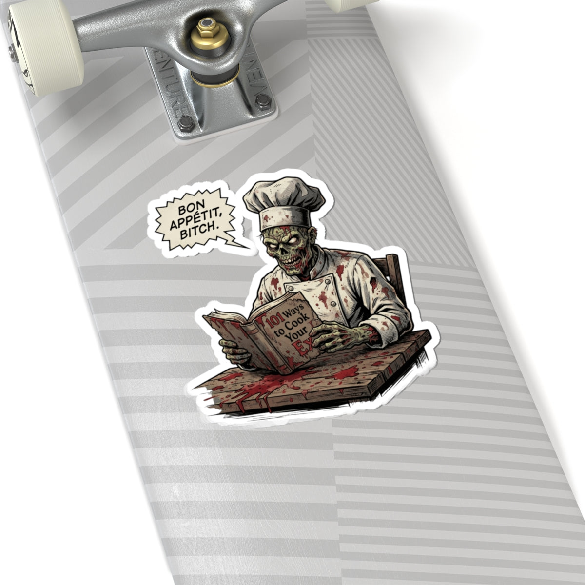 "Bon Appetit Bitch" Sticker — Main