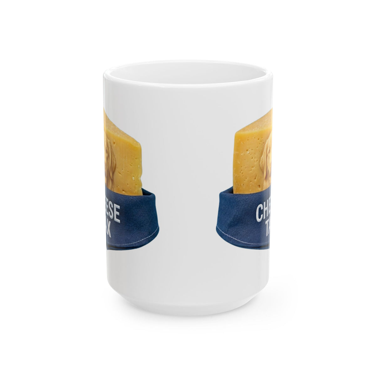 "Cheese Tax" White Ceramic Mug — Graphic