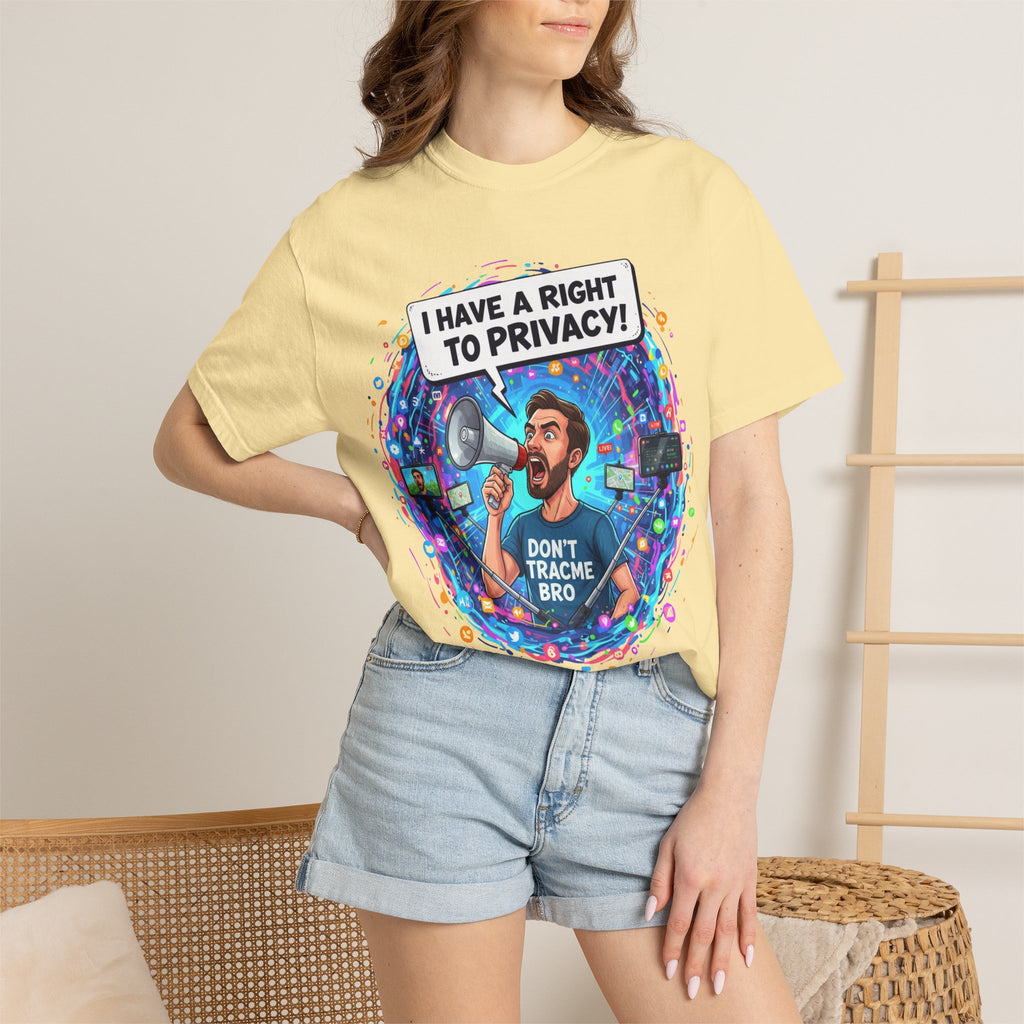 "The Right to Privacy"  Unisex Garment-Dyed T-shirt