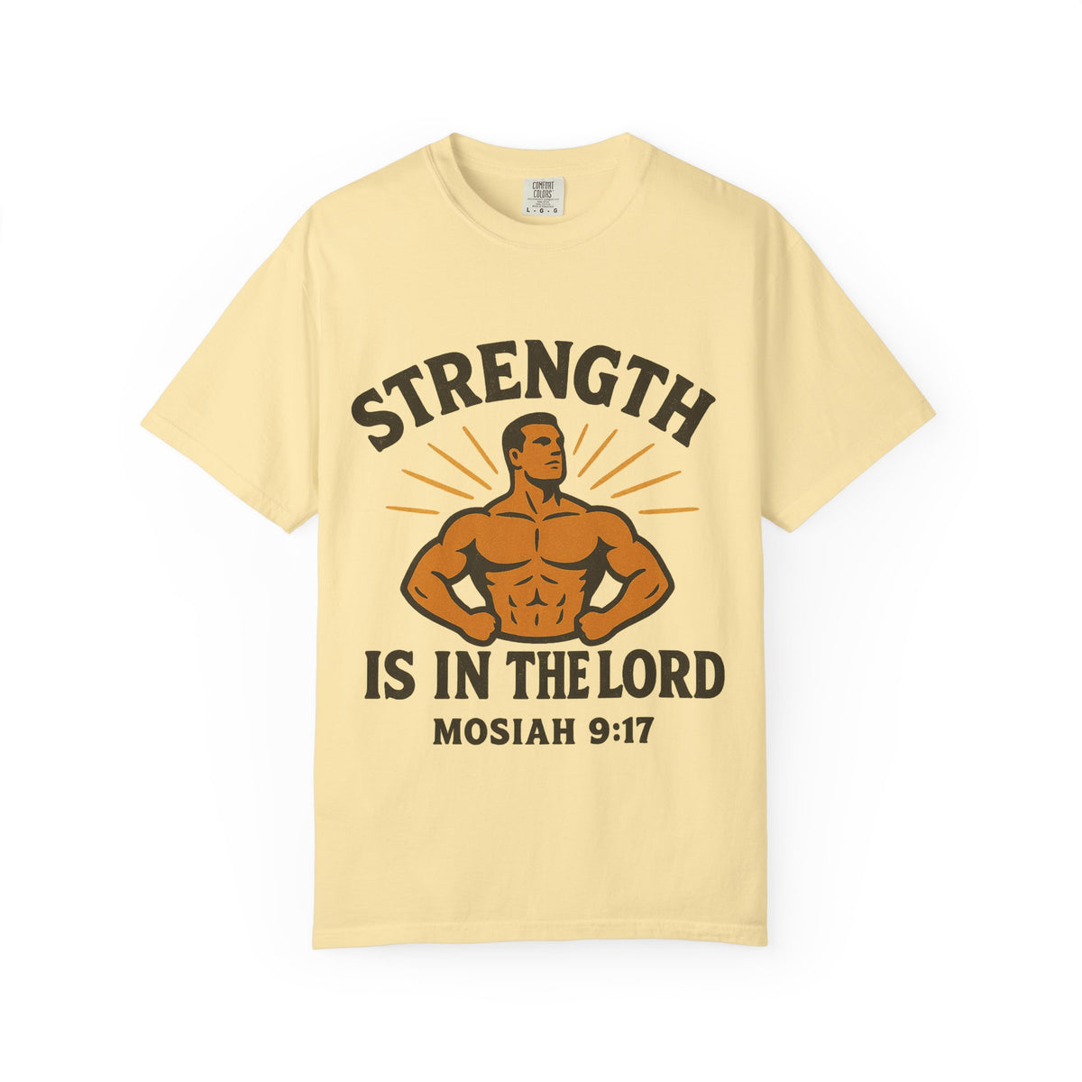 Color: Banana | Strength is in the Lord Unisex Garment-Dyed T-shirt