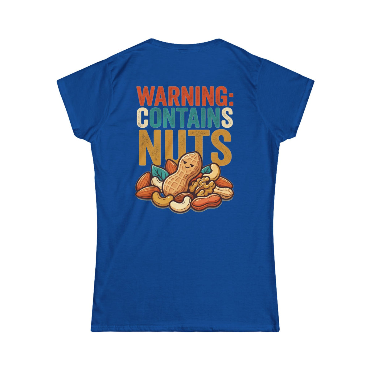 "Warning Contains Nuts" Women's Tee