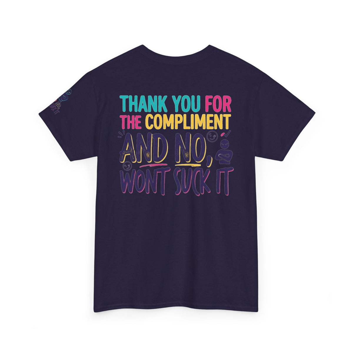 "Won't Suck It" Premium Graphic Tee