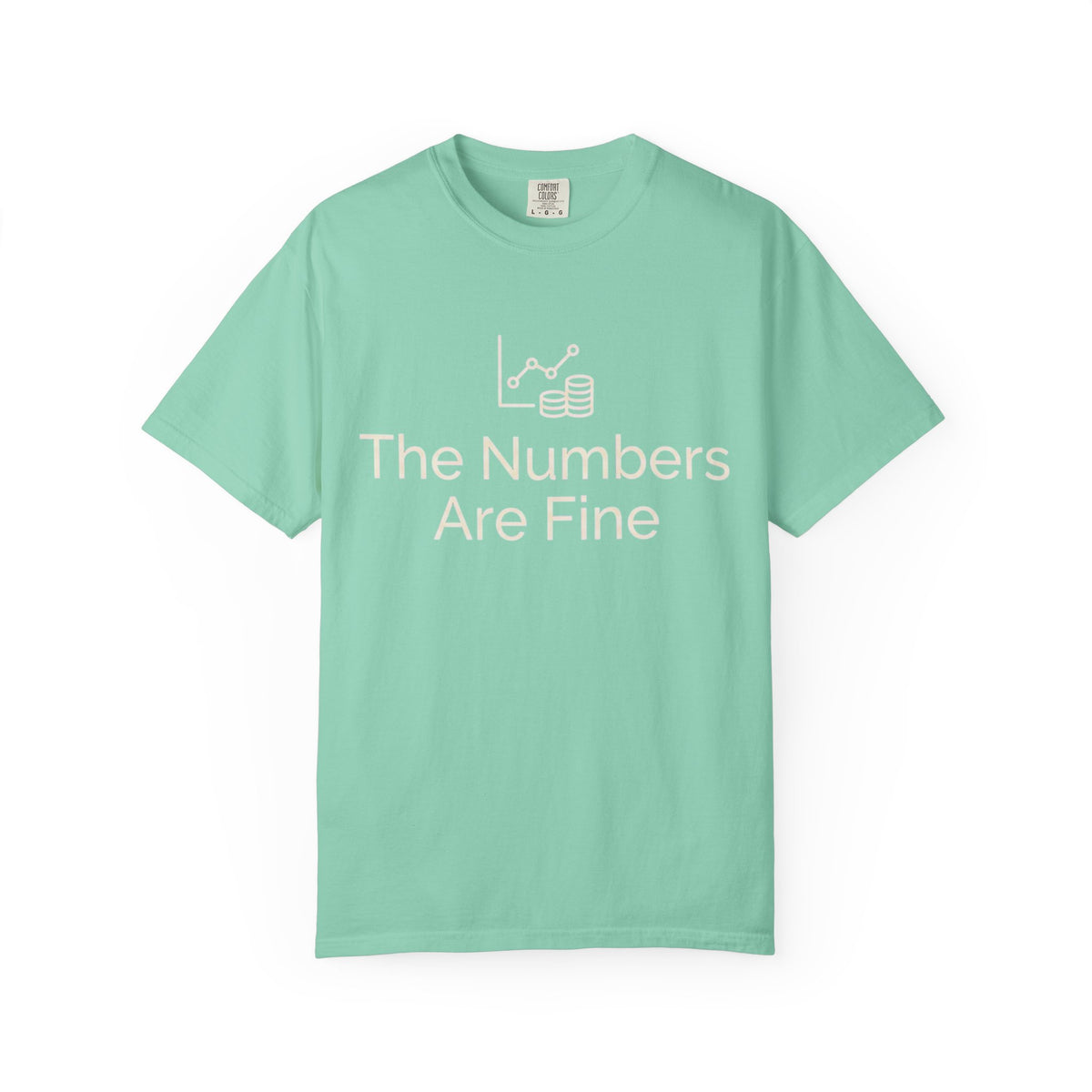 Color: Island Reef | The Numbers Are Fine Unisex Garment-Dyed Tee