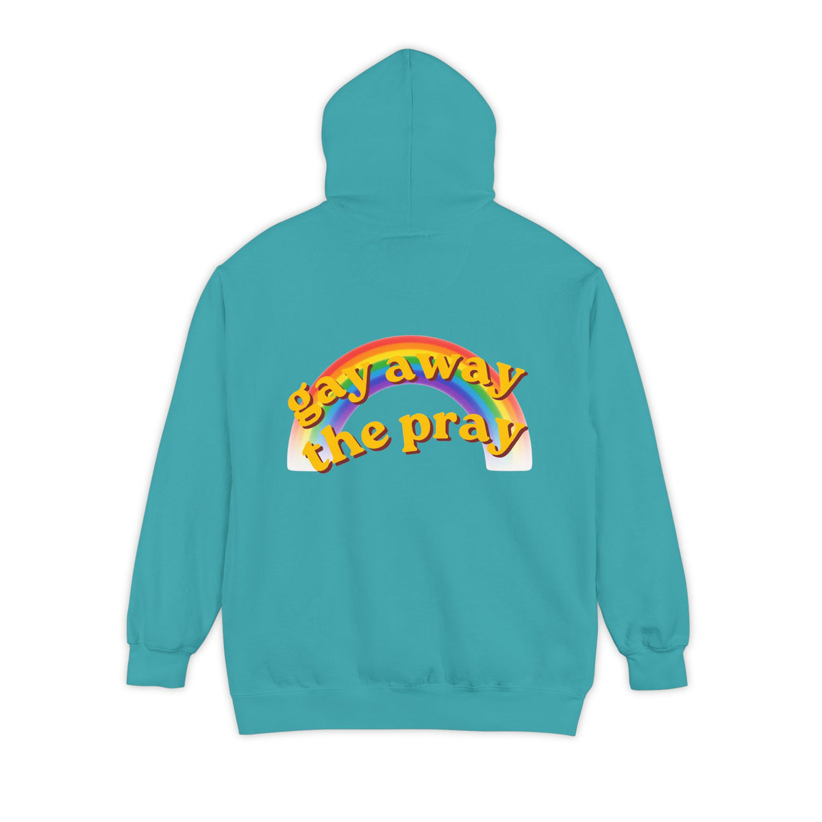 Color: Seafoam | Gay Away the Pray Garment-Dyed Hoodie