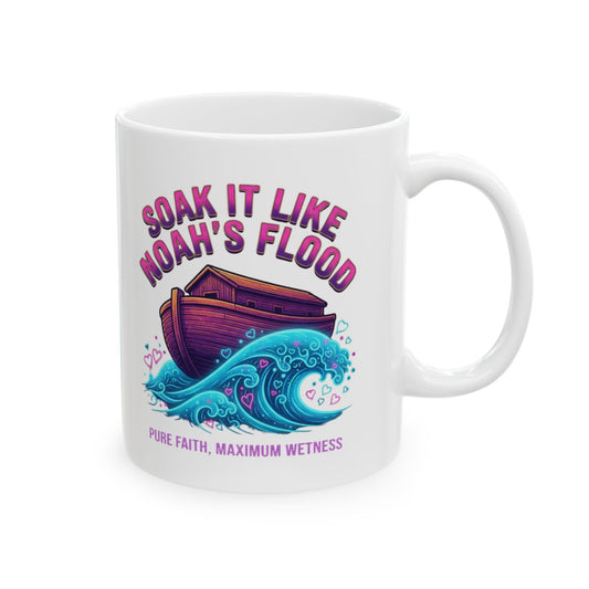 "Good Book Series Soak it Like Noah's Flood" White Ceramic Mug