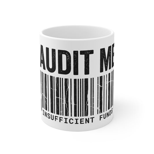 Audit Me, I Dare You |