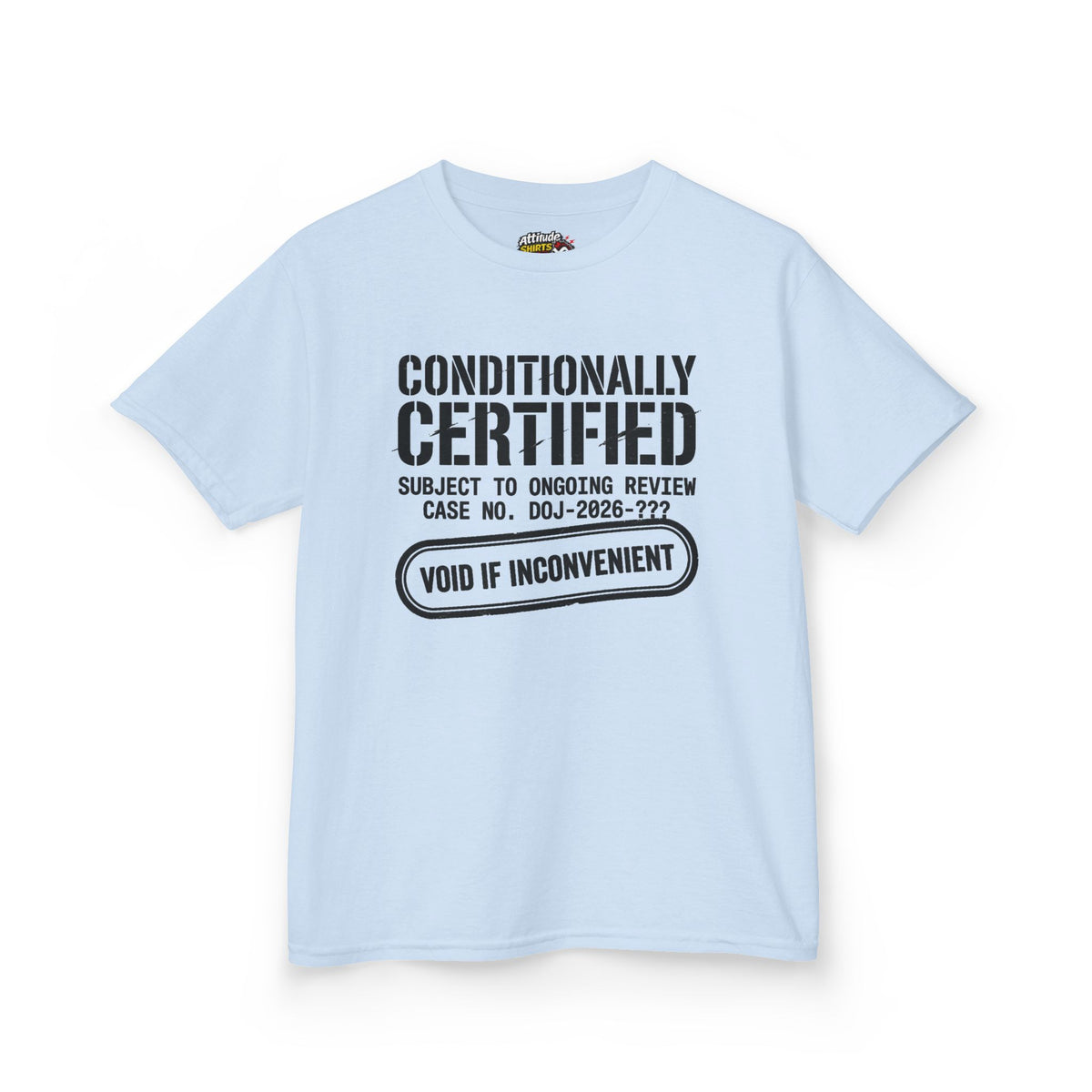 "Conditionally Certified" Kids Tee