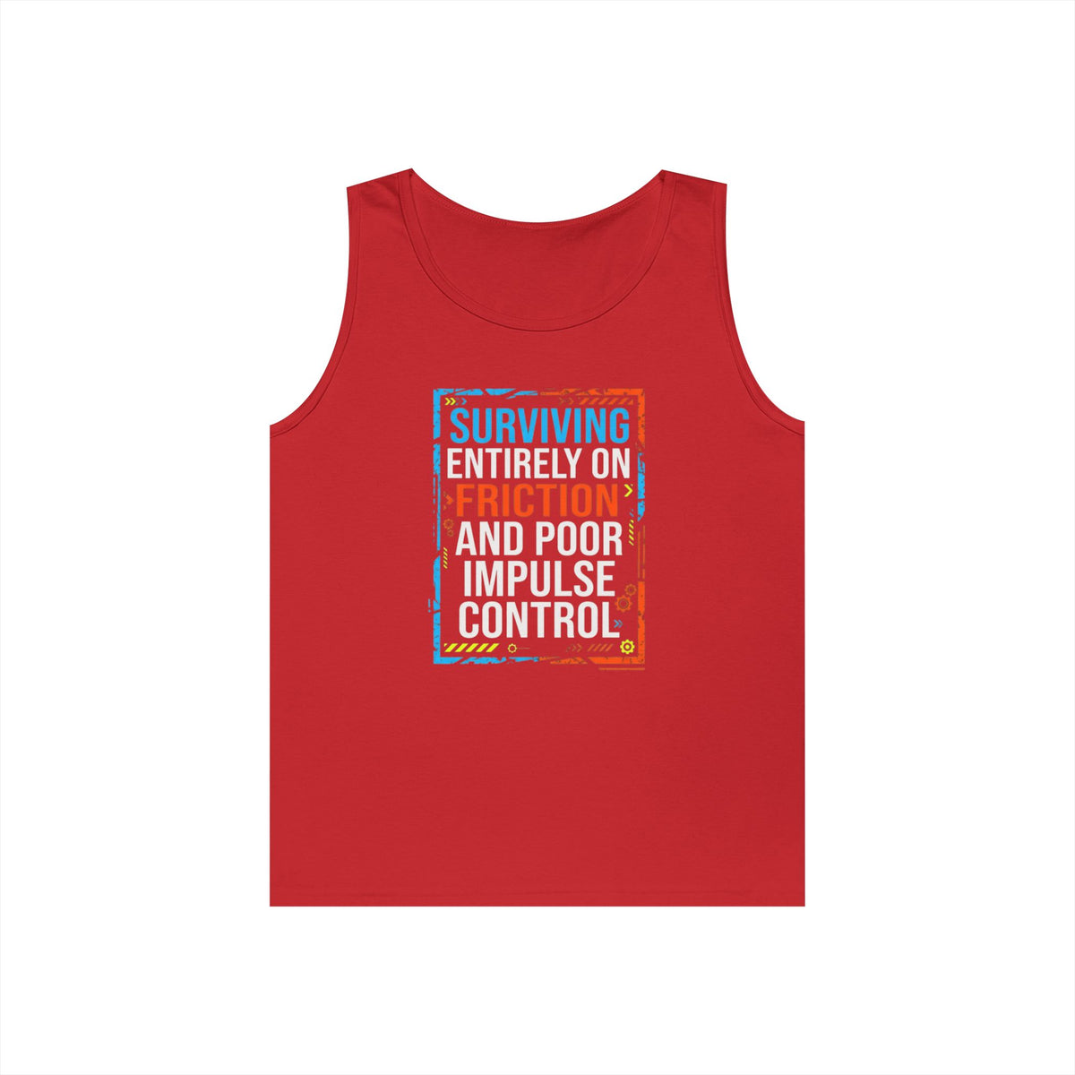 "Surviving On Friction" Tank Top