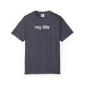 "My Life Decisions" Unisex Garment-Dyed T-shirt