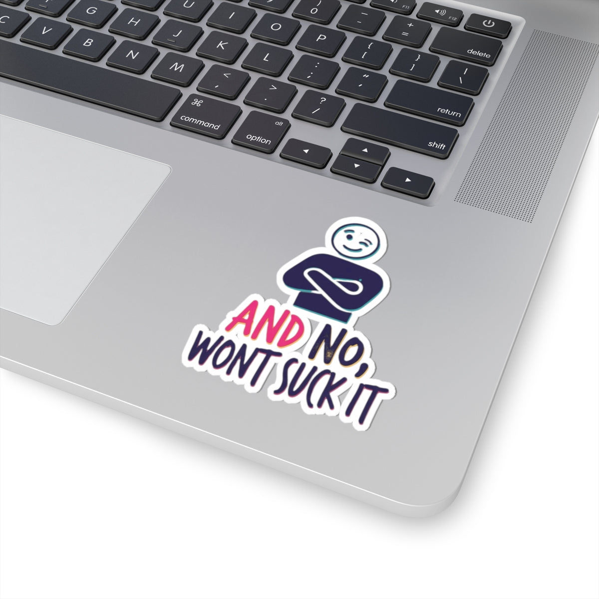 "Won't Suck It" Sticker