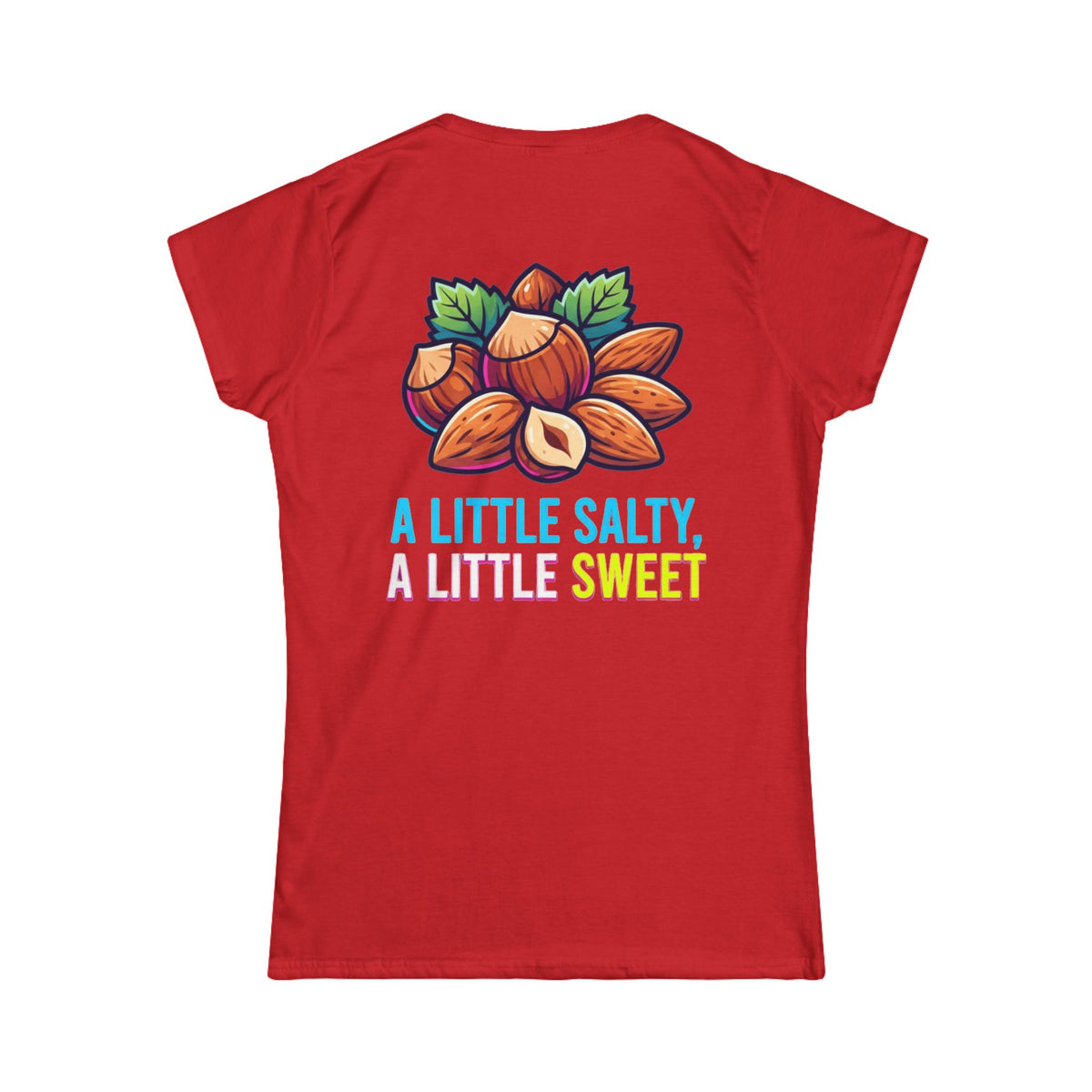 Color: Red | A Little Salty, A Little Sweet Women's Tee