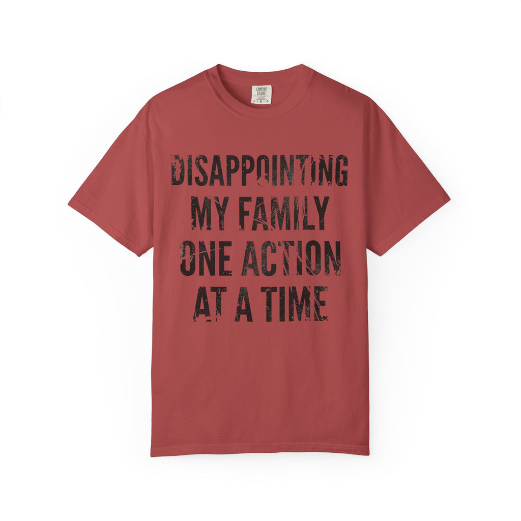 "Disappointing My Familiy" Unisex Garment-Dyed Tee