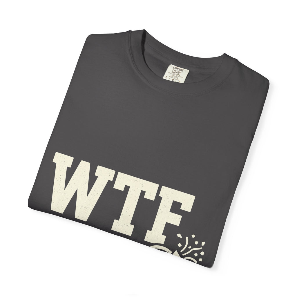 Finally Freaking Friday | Garment-Dyed Tee — AttitudeShirts