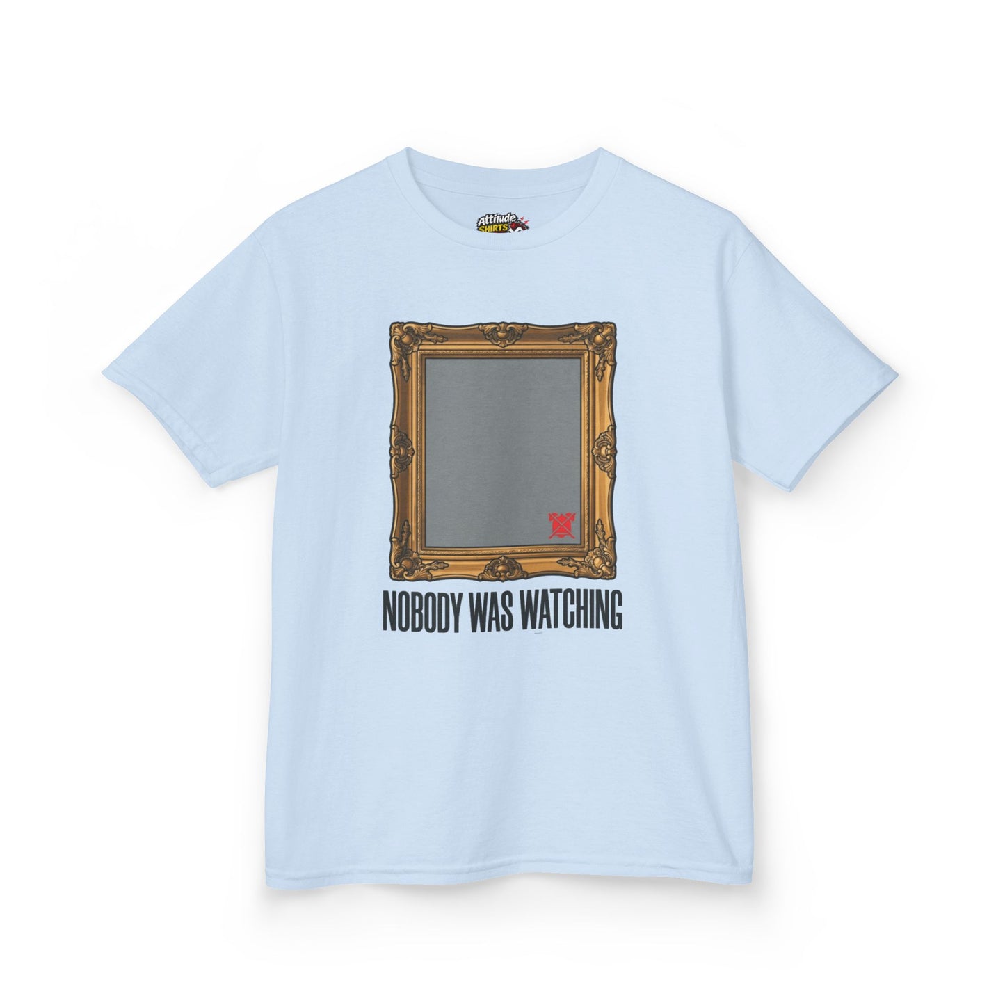 "Nobody Was Watching" Kids Tee