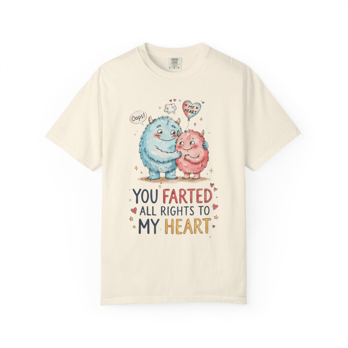 "You Farted All Rights To My Heart" Unisex Garment-Dyed Tee
