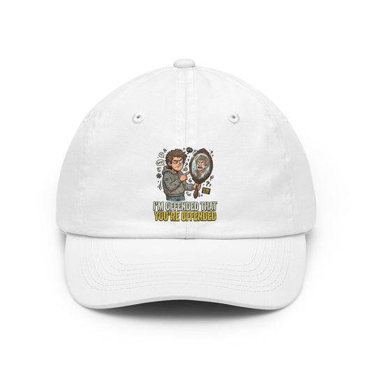 "I'm Offended That You're Offended" Dad Hat