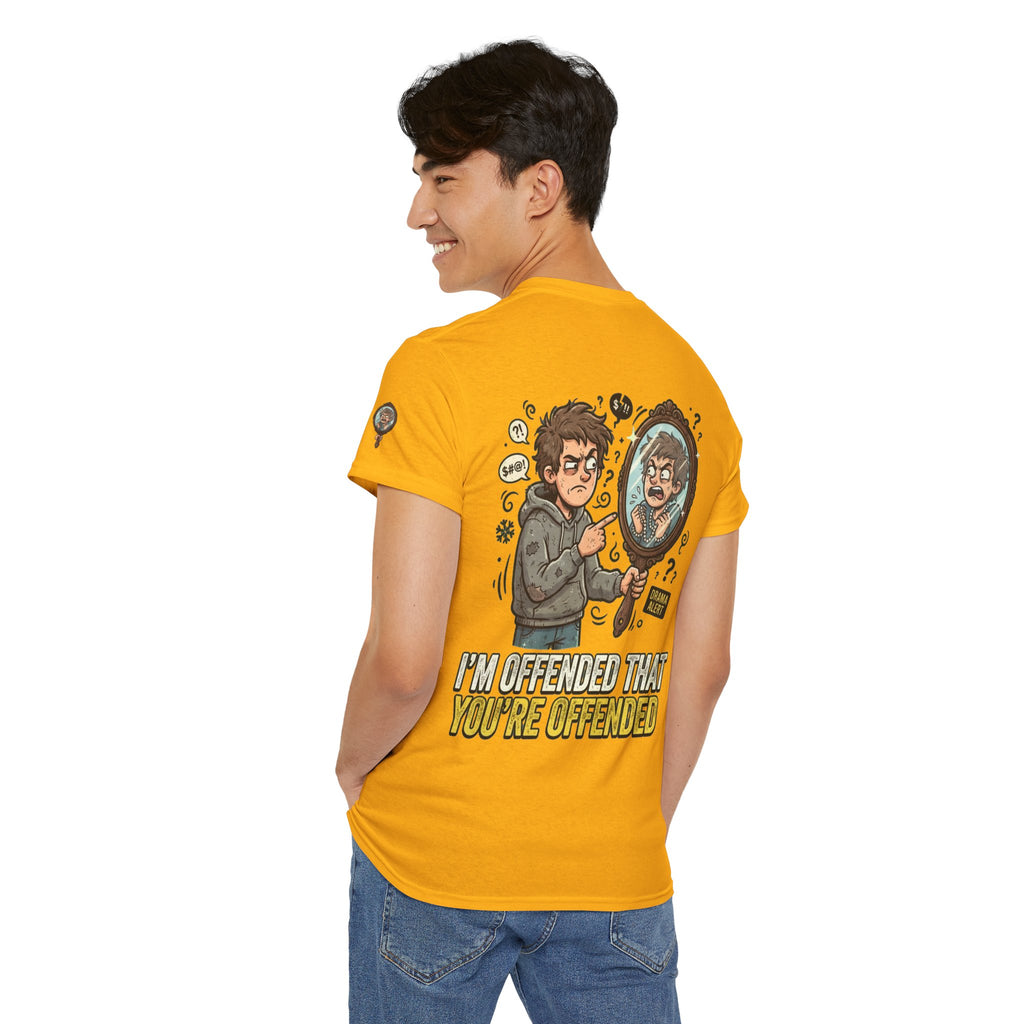 "I'm Offended That You're Offended" Premium Graphic Tee