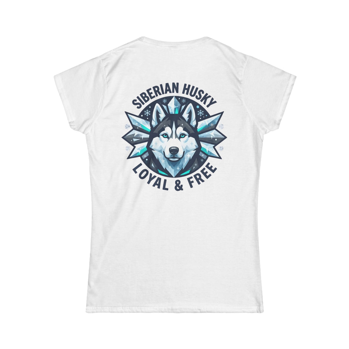 "Siberian Husky Loyal & Free" Women's Tee