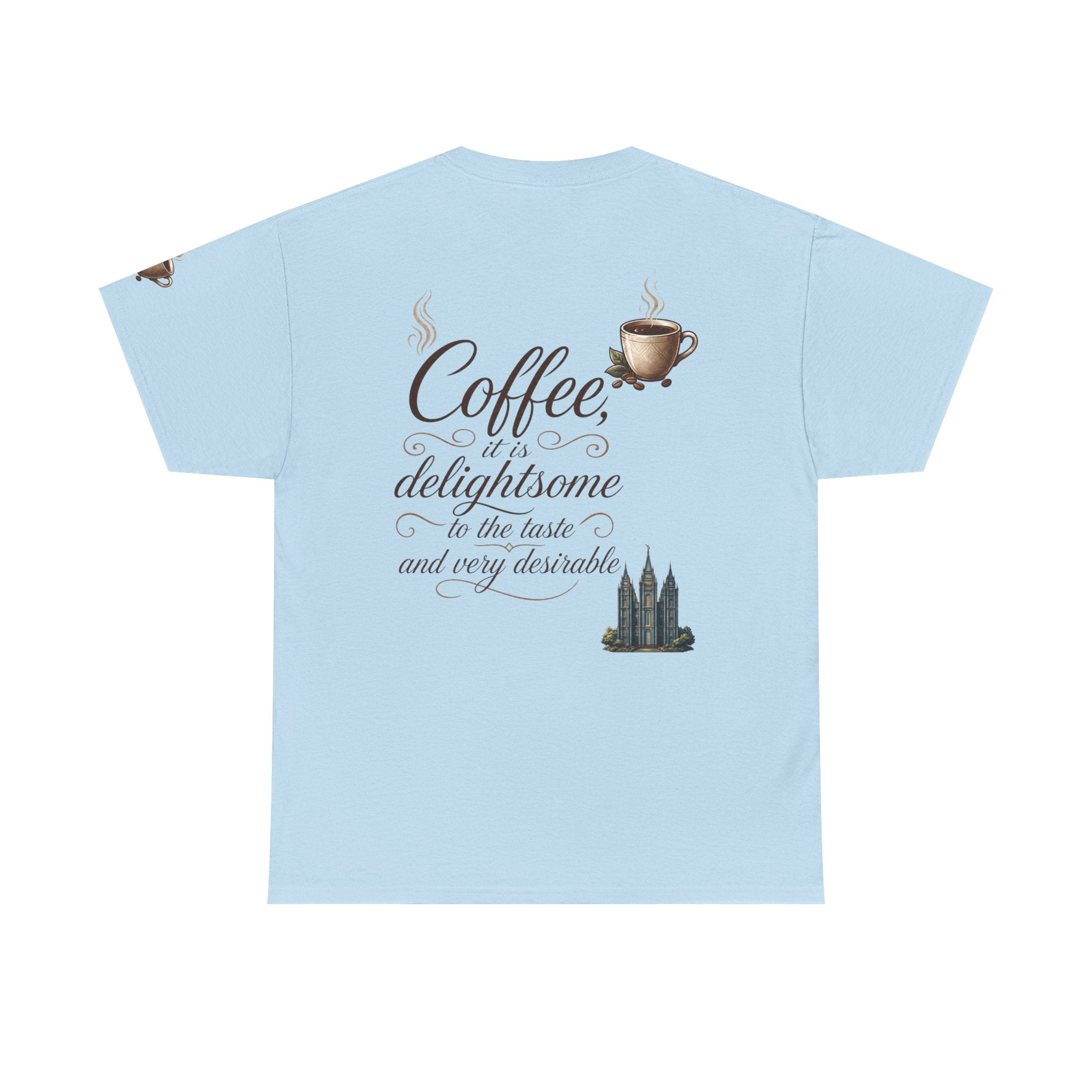 "Coffee is Delightsome" Premium Graphic Tee