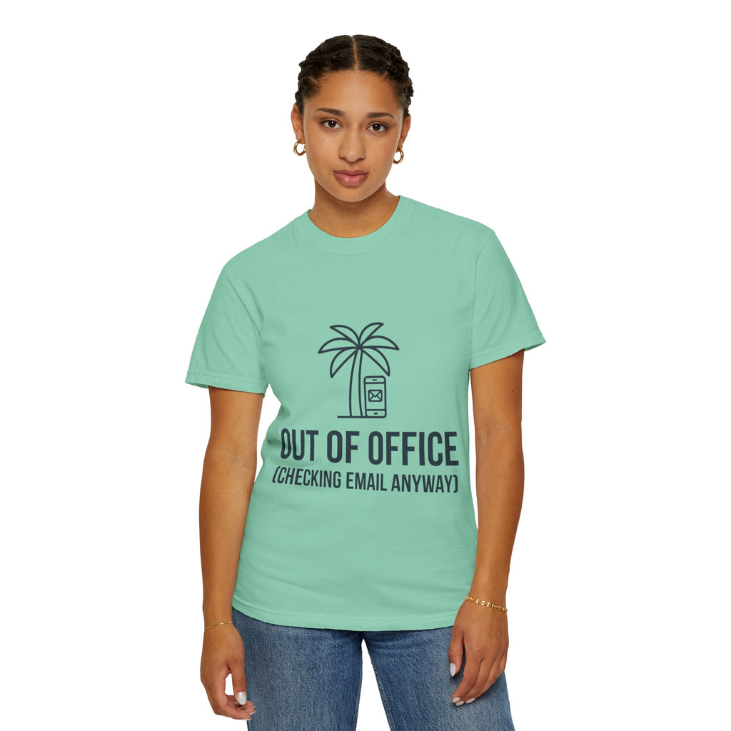 "Out of Office" Unisex Garment-Dyed Tee