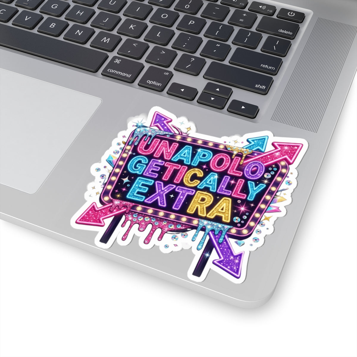 "Unapoligetically Extra" Sticker — Main