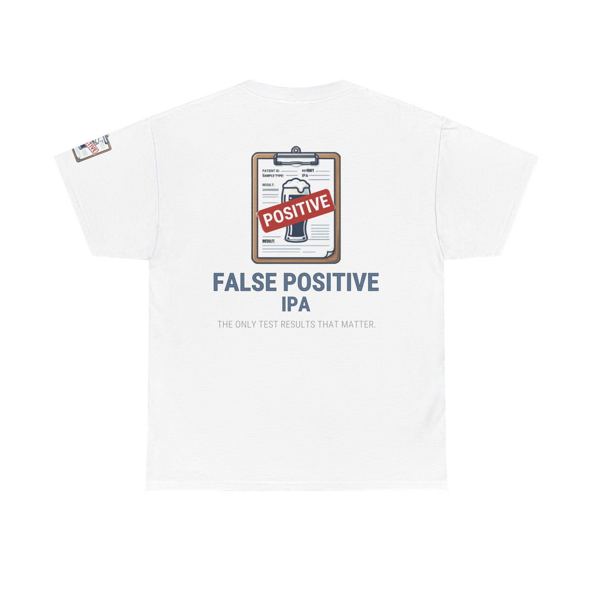 Color: White | False Positive IPA Premium Graphic Tee