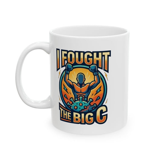 "I Fought The Big C and Won" White Ceramic Mug — Graphic