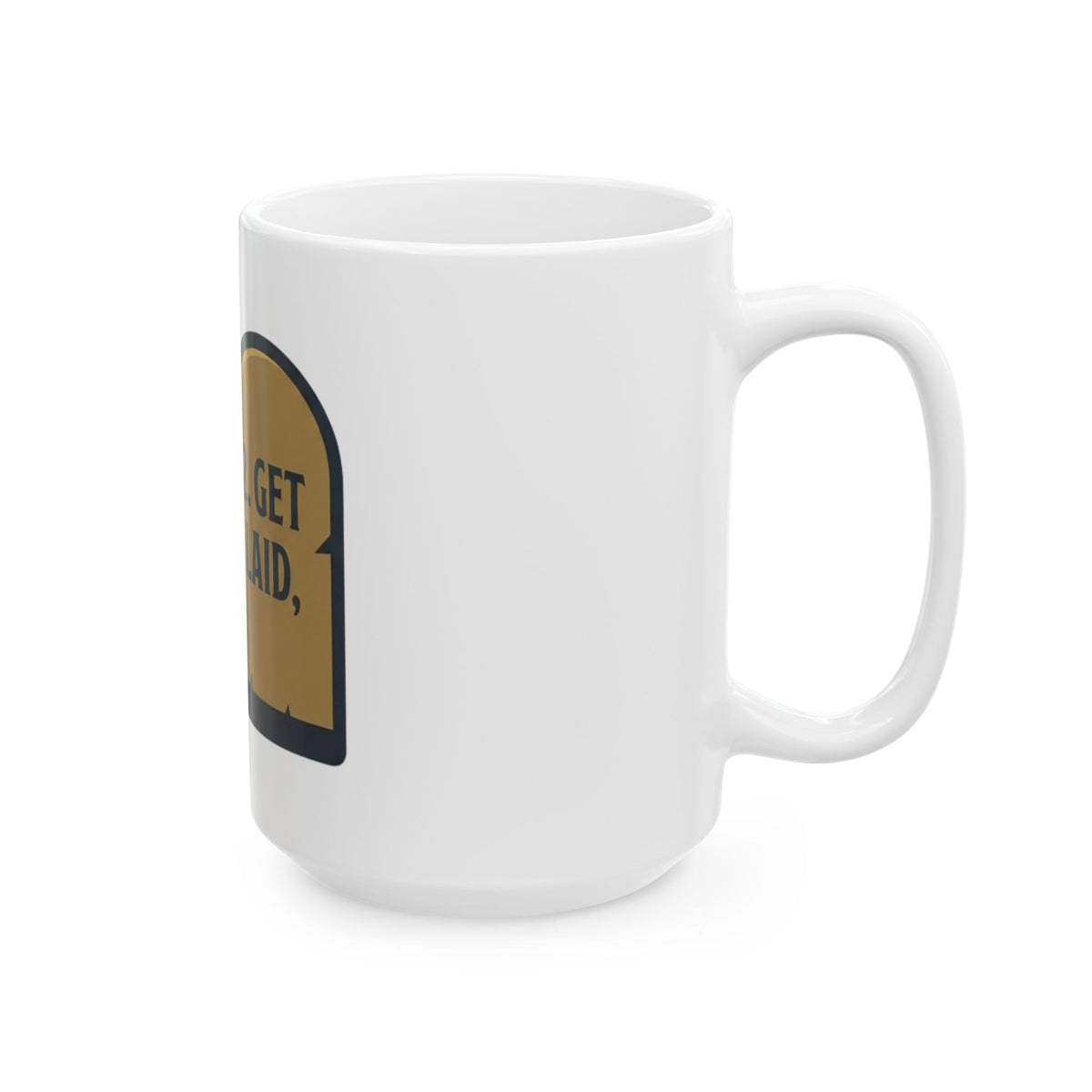 "11th and 12th Commandment" White Ceramic Mug — Graphic