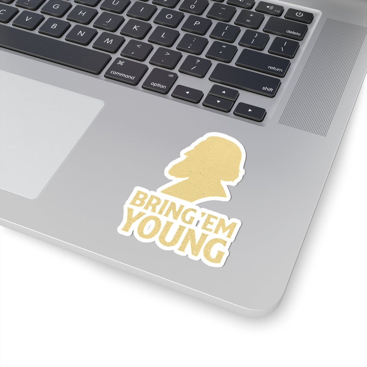 "Bring Em Young" Sticker — Main