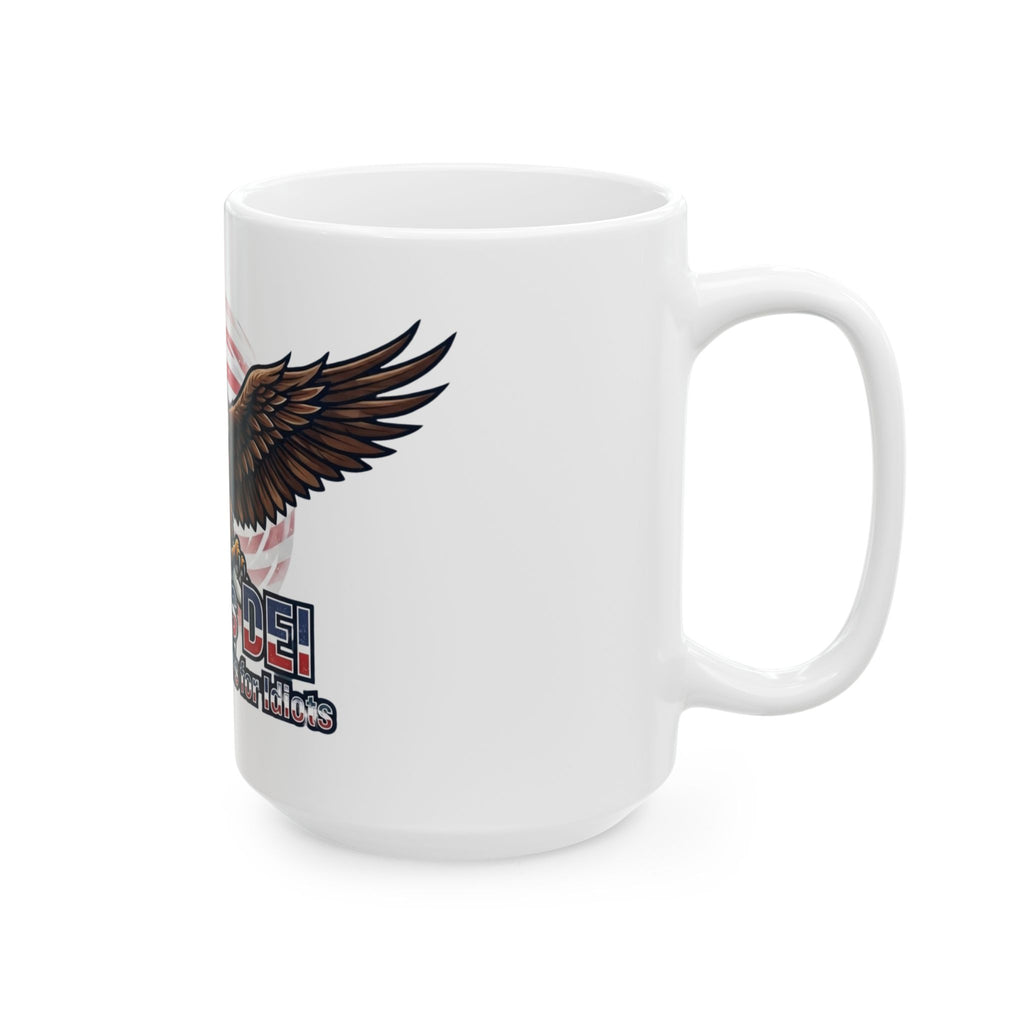 "Trumps DEI" White Ceramic Mug
