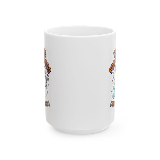 "I'm Here For The Boos" White Ceramic Mug