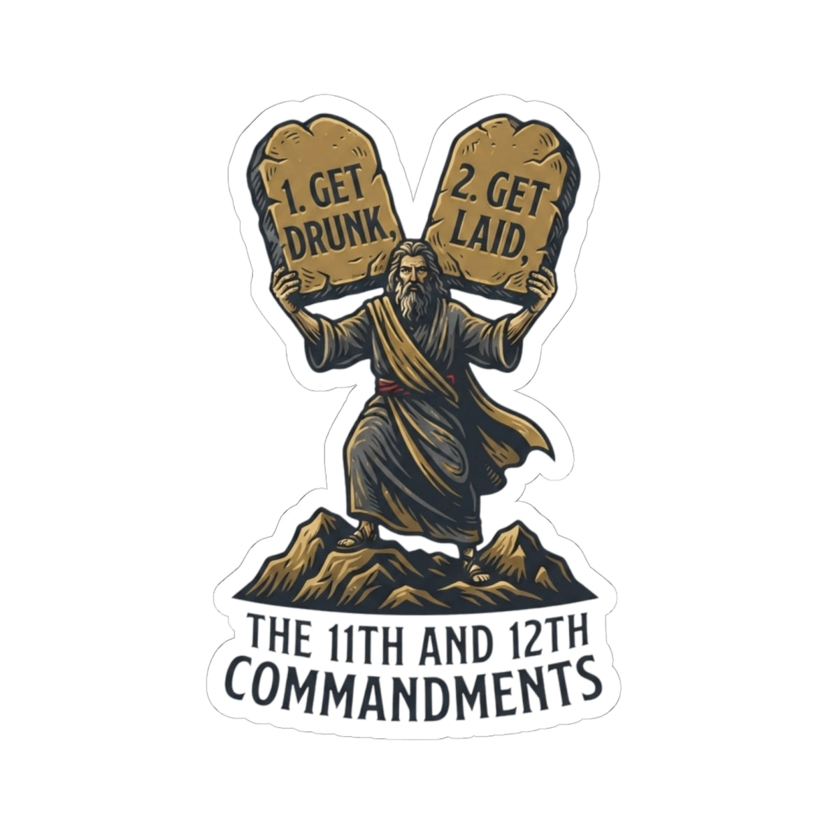 "11th and 12th Commandment" Sticker — Main