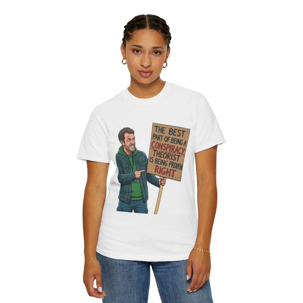 "Conspiracy Theorist" Unisex Garment-Dyed Tee