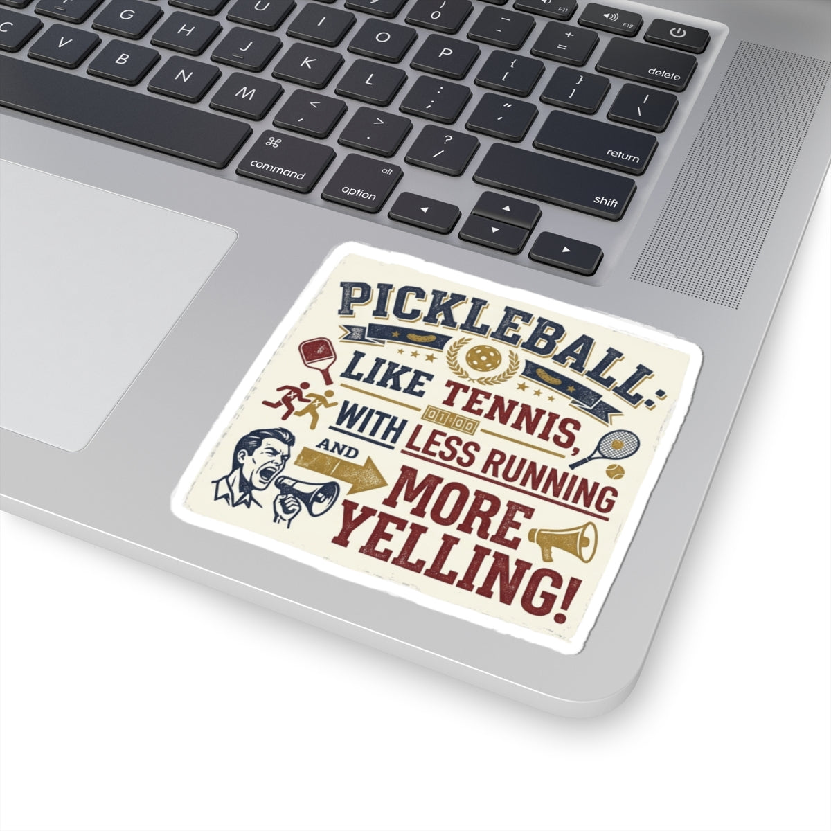 Pickleball: Tennis for People Who Gave Up | Kiss-Cut Sticker — AttitudeShirts