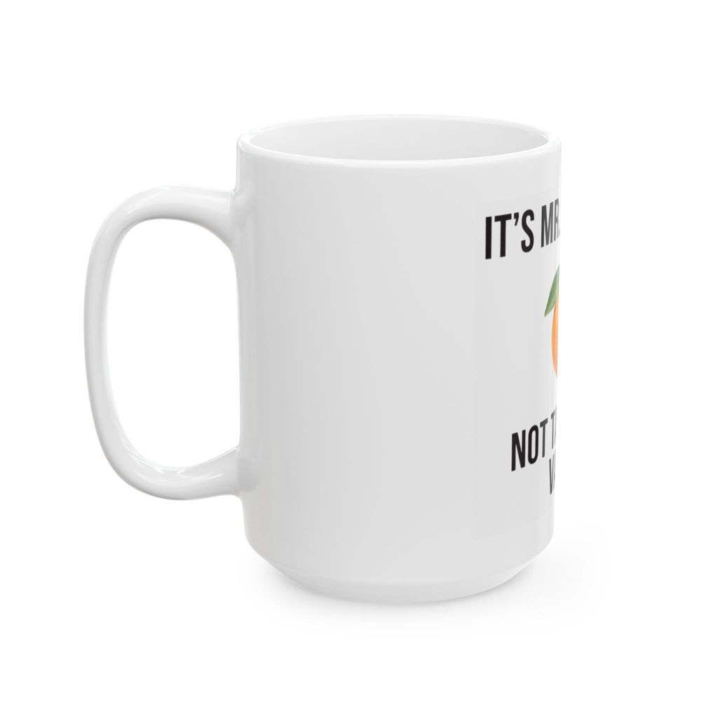 "Tangerine Vagina" White Ceramic Mug