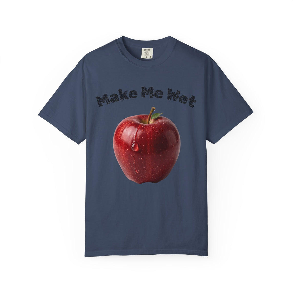 Color: Midnight | Make Me Wet Unisex Garment-Dyed T-shirt