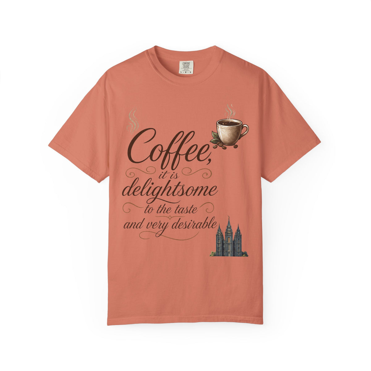 Color: Terracotta | Coffee is Delightsome Unisex Garment-Dyed Tee