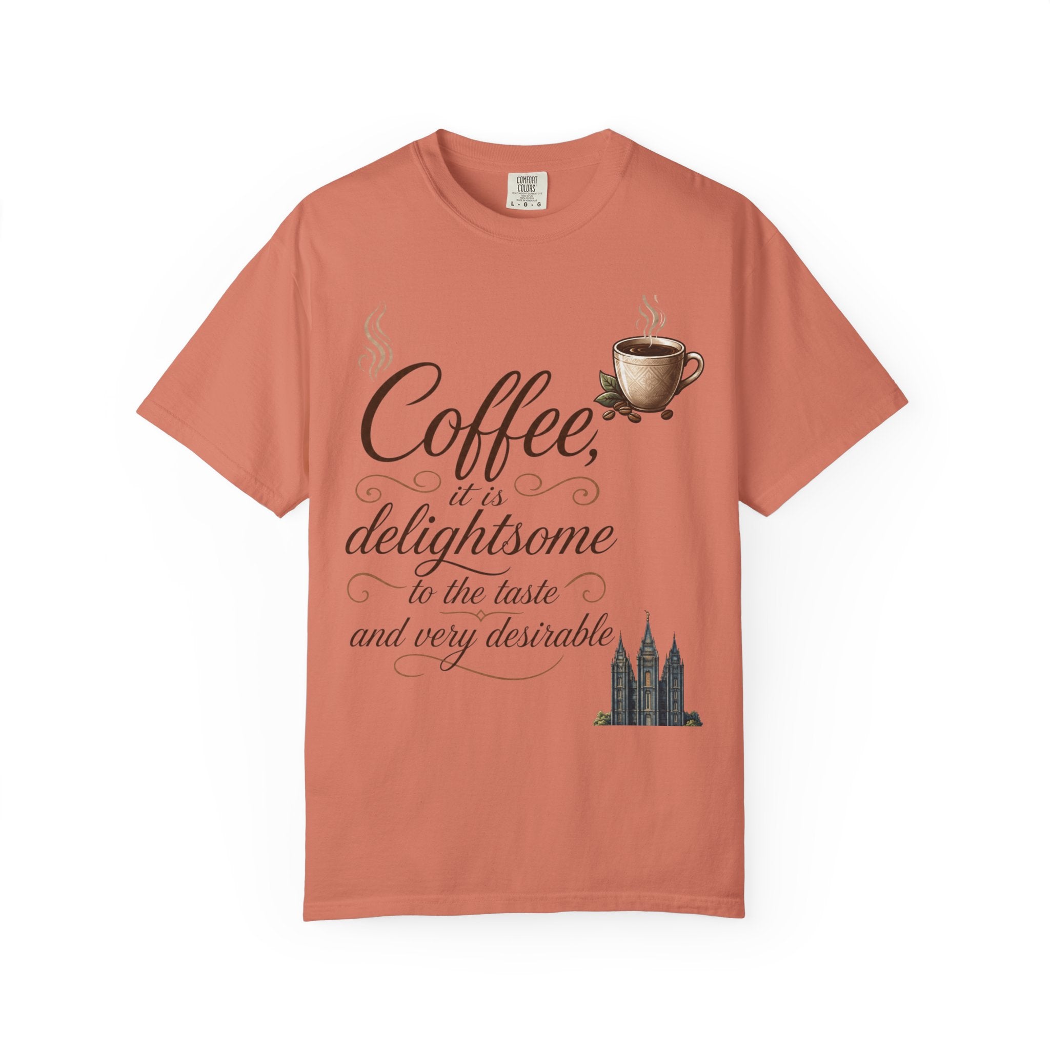 "Coffee is Delightsome" Unisex Garment-Dyed Tee