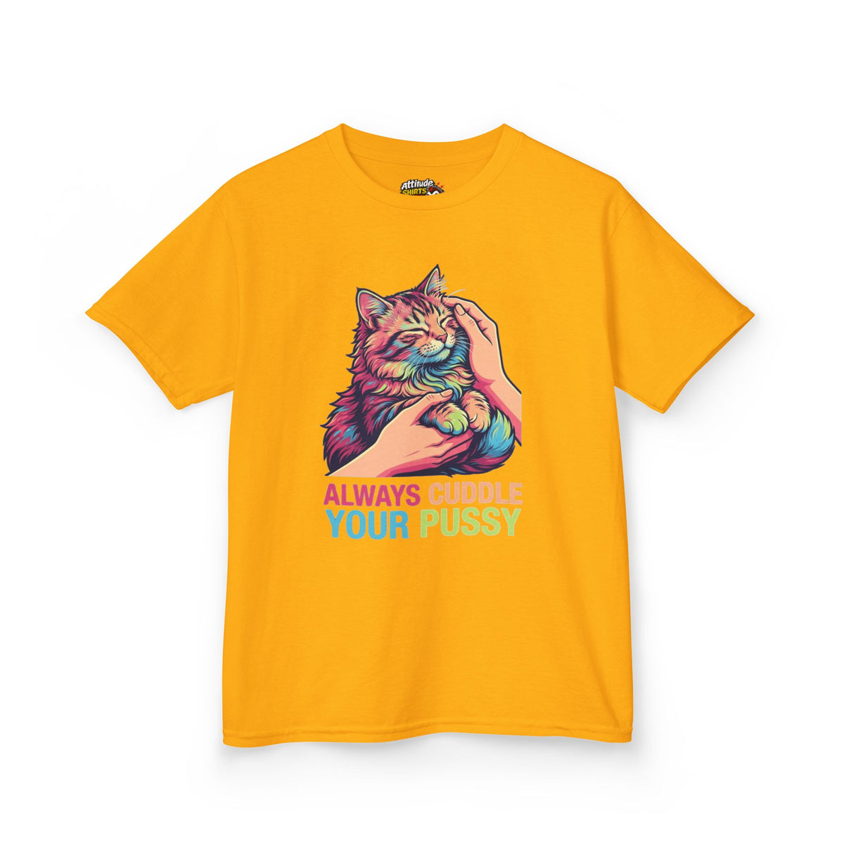 "Always Cuddle Your Pussy" Kids Tee