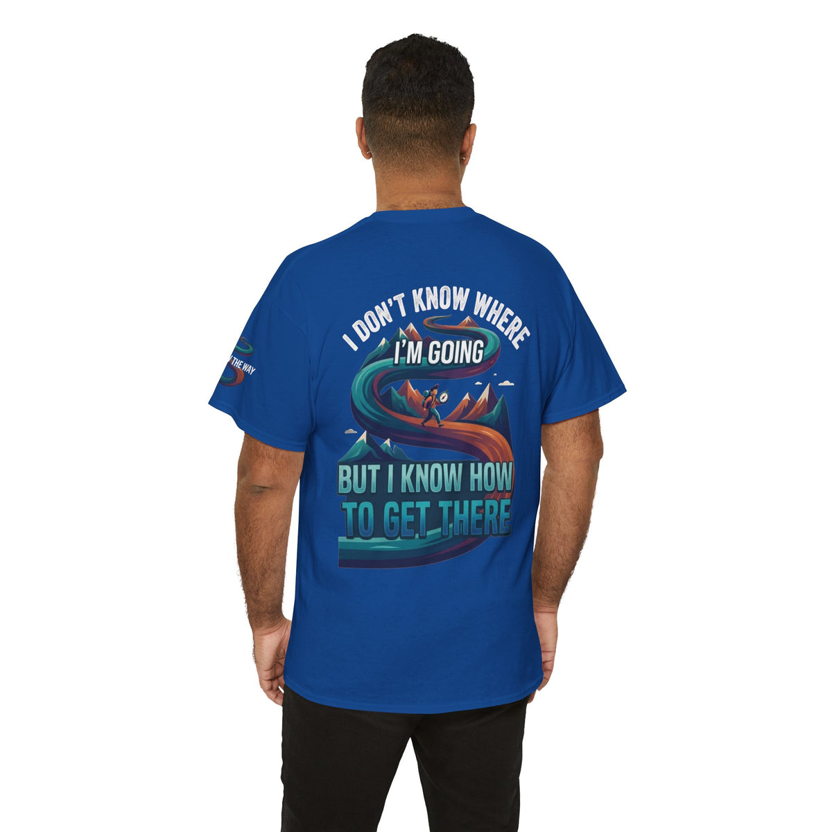 Color: Royal | I Don't Know Where I'm Going Premium Graphic Tee